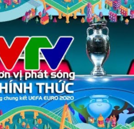 Tin tức bóng đá Euro: VTV sở hữu bản quyền phát sóng EURO 2020 tại Việt Nam