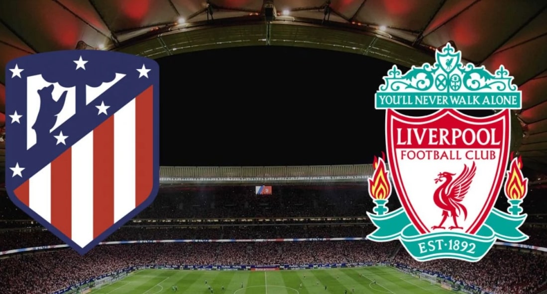 Atletico Madrid vs Liverpool - 2h ngày 20/10