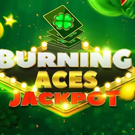 Evoplay cho ra mắt tựa game Burning Aces Jackpot
