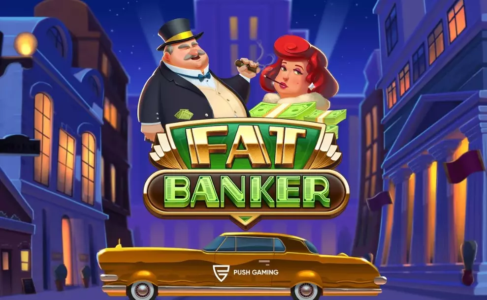 Tận hưởng cảm giác giàu có trong Fat Banker