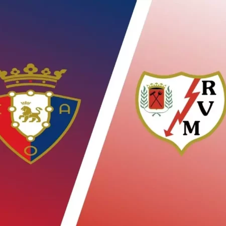 Soi kèo Osasuna vs Rayo Vallecano – 19h ngày 04/09