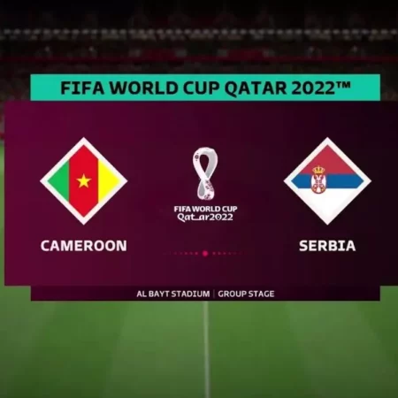 Thông tin thành tích đối đầu giữa Cameroon vs Serbia