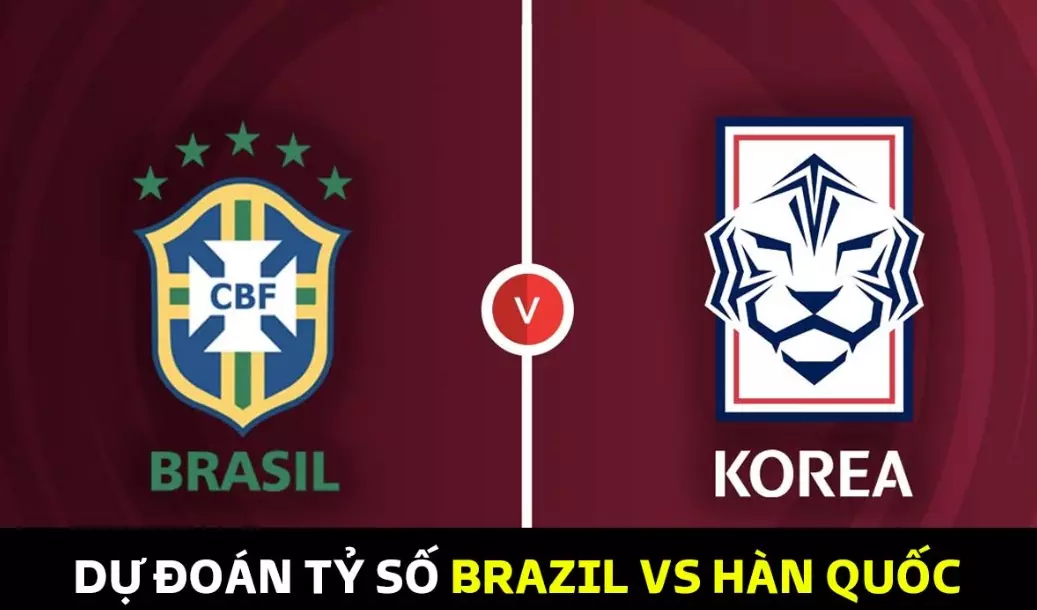Soi kèo Brazil vs Hàn Quốc - 2h00 ngày 6/12