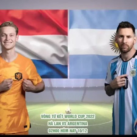 Dự đoán Hà Lan vs Argentina – 02h00 ngày 10/12