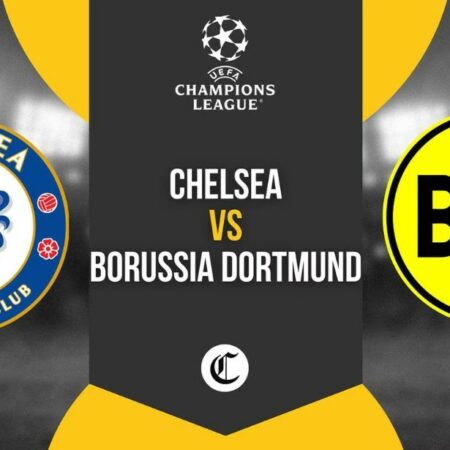 Soi kèo Dortmund vs Chelsea – 3h00 ngày 16/2