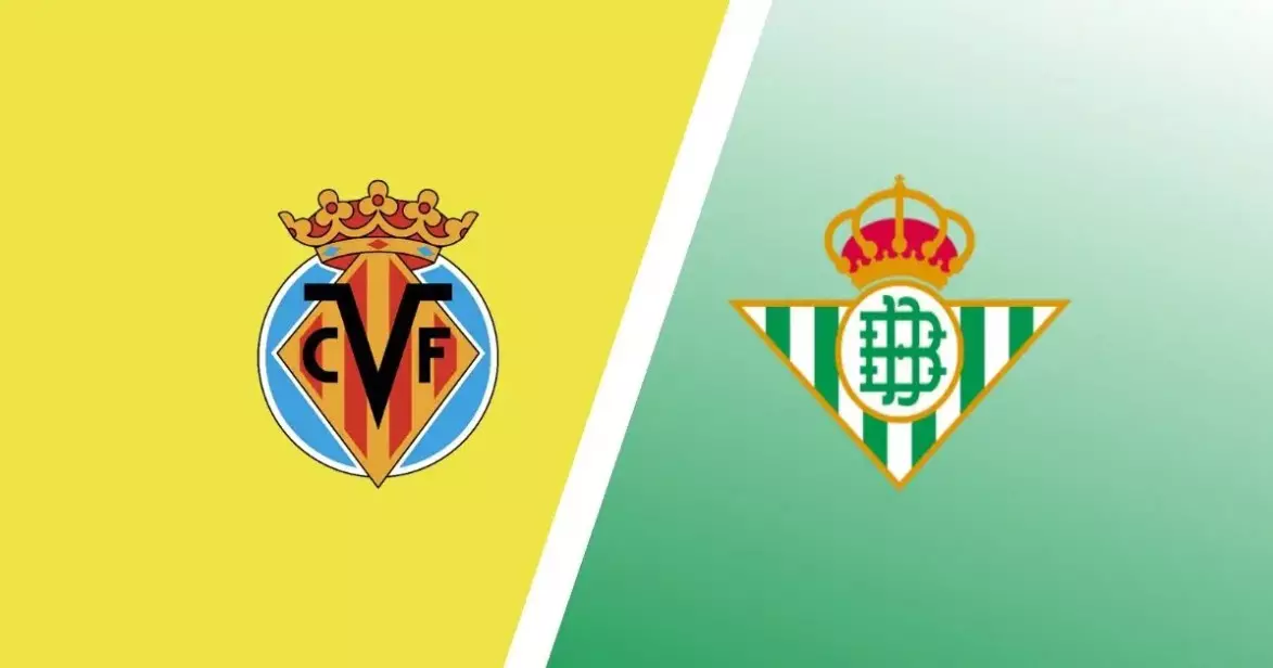 Soi kèo Villarreal vs Real Betis - 0h30 ngày 13/3
