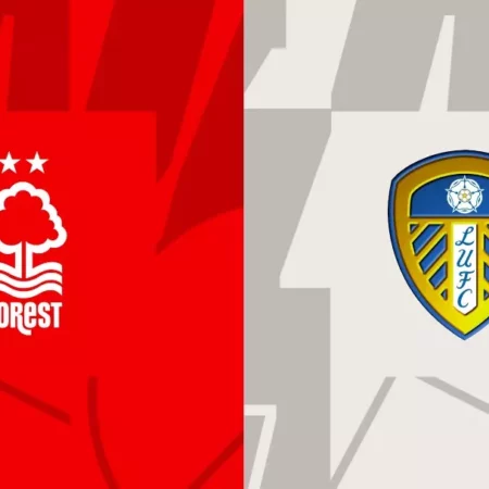 Soi kèo Leeds United vs Nottingham Forest – 01h45 ngày 5/4