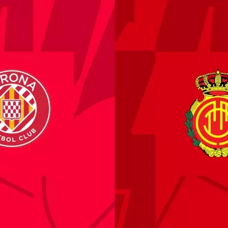 Soi kèo Girona vs Mallorca – 0h30 ngày 05/05