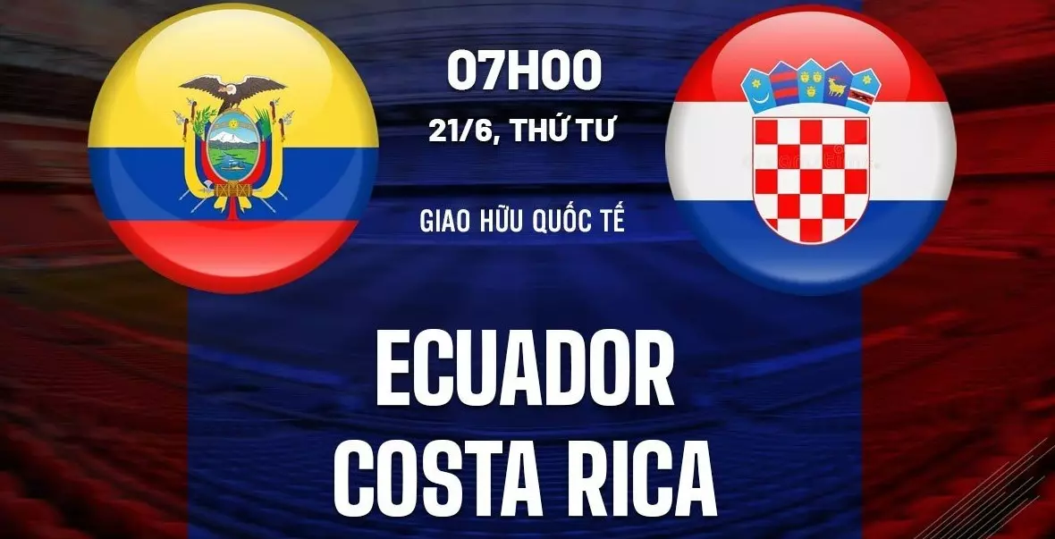 Soi kèo Costa Rica vs Ecuador - 07h ngày 21/06