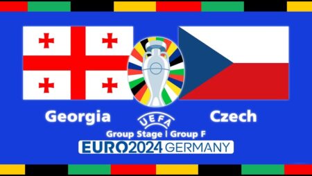 Soi kèo Euro 2024: Georgia vs CH Séc 20h ngày 22/06